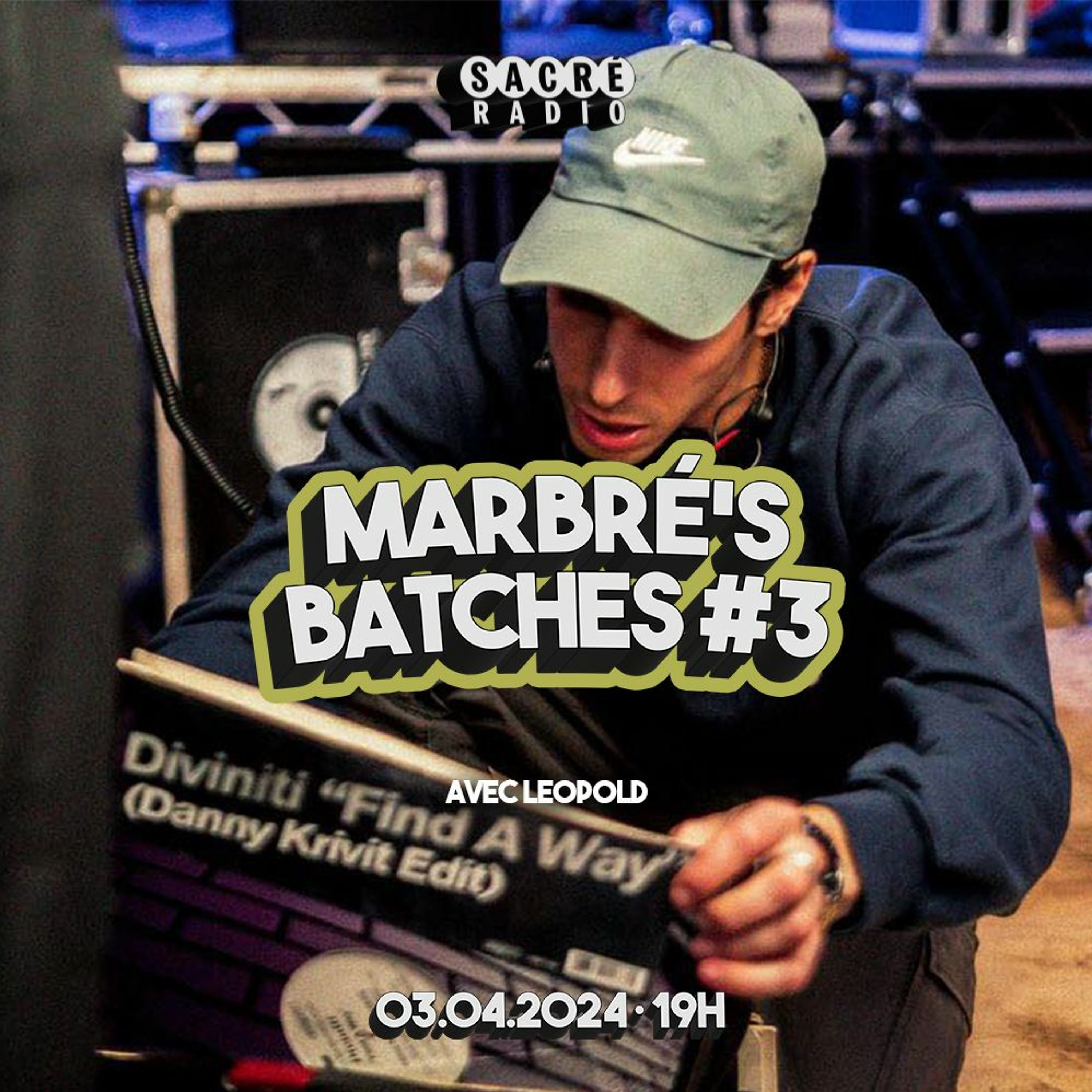 Marbré’s Batches %233 with Leopold / House & Disco mix