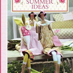 [Download] EPUB 📄 Tilda's Summer Ideas by  Tone Finnanger [PDF EBOOK EPUB KINDLE]