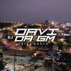 # ELA QUER JOGAR PRO TREM X VOCÊ JOGA SUJO (( DJ DAVI DA GM ))