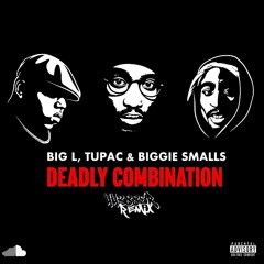 Big L ft. 2Pac & Big Smalls - Deadly Combination (44388er Remix)