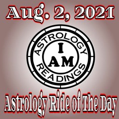 Daily Horoscope Aug. 2, 2021