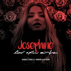 Josephine - Δεν Έχω Σήμα (Jacques Le Grec & S. Triantafyllou Remix)