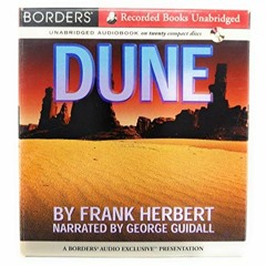 DUNE by Frank Herbert (unabridged; read by George Guidall)