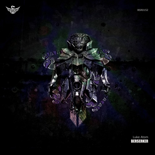 Luke Atom - Berserker (Original Mix)