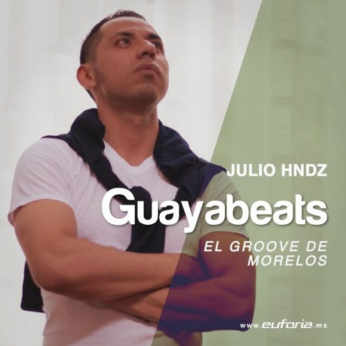 GUAYABEATS 049 - Julio Hndz