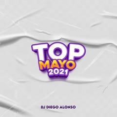 Mix Top MAYO 2021 🥵 (Pareja del Año, Am, 911, El Pony, Peaches, No se, Nene Malo)