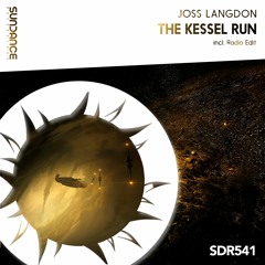 Joss Langdon - The Kessel Run (Extended Mix)