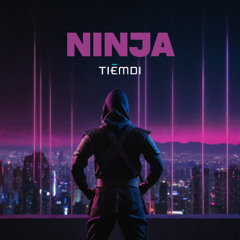 Tiemdi - Ninja