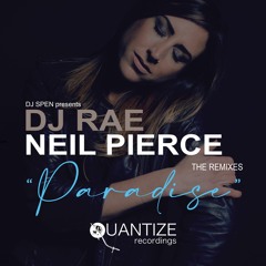 DJ Rae & Neil Pierce Paradise DJ Spen's Back To The 90's Vocal Mix