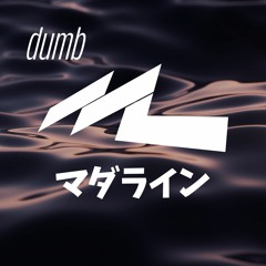 Dumb (Complete)