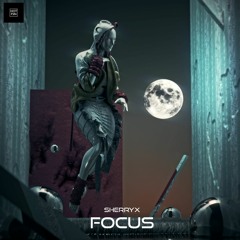 Sherryx-Focus (Extended Mix) [Hot FSN Records]