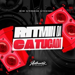 RITMIN DA CATUCADA - DJ TH SILVA & DJ T.E DA CAIXA