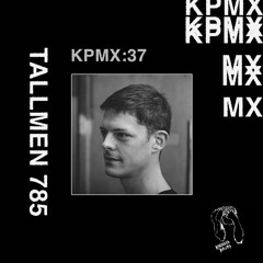 KPMX:37 - Tallmen 785