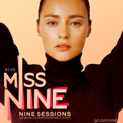 Nine Sessions By Miss Nine 149 (May 2023)