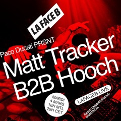La Face B - Bassbreakers 03/04/25 - Matt Tracker b2b Hooch