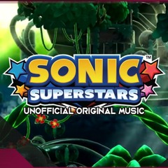 Sonic Superstars || Deep Jungle || Original Track