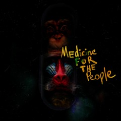 Medicine for the people Volume: 2