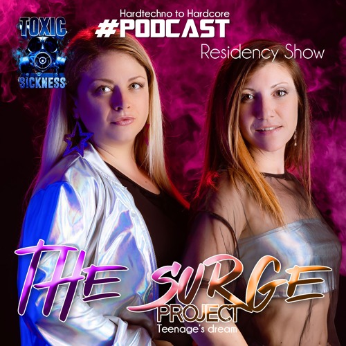 THE SURGE PROJECT / TOXIC SICKNESS RESIDENCY SHOW / SEPTEMBER / 2024