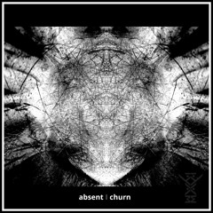Unbidden Audio - UBA-008 (Kyam - Absent / Churn)