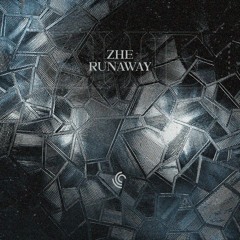 ZHE - Runaway