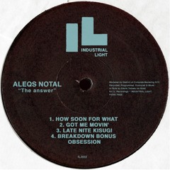 ALEQS NOTAL - THE ANSWER EP - IL002 (PREVIEW)