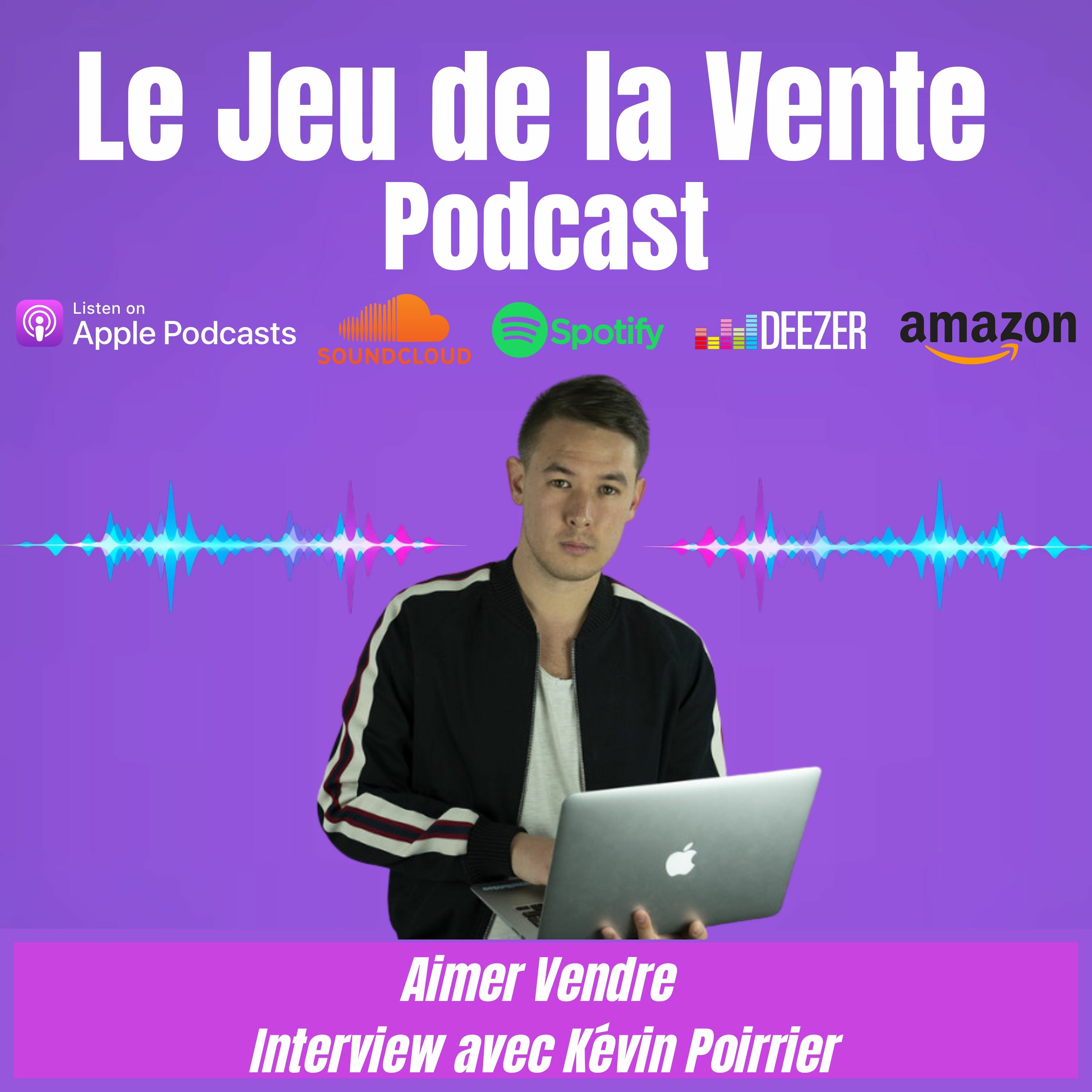 Le Jeu de la Vente - Business / Vente / Mindset