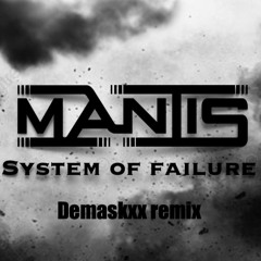 System Of Failure [Demaskxx Remix]