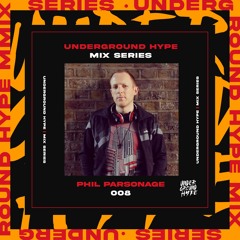 Mix Series - UG Hype 008 - Phil Parsonage