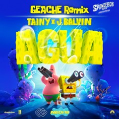 AGUA (GEACHE Remix) - J Balvin ft. Tainy (FREE DOWNLOAD)