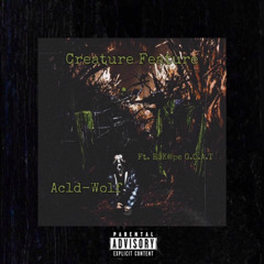 CreatureFeature (ft. E$k@pe G.O.A.T)