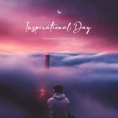 Inspirational Day - Amazing Piano and Beautiful Cinematic Background Music (FREE DOWNLOAD)