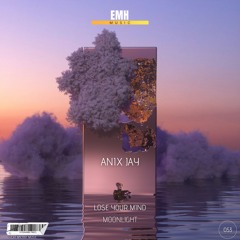 [EMH053]Anix Jay-Moonlight