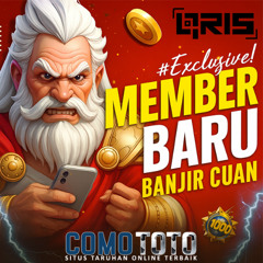 COMOTOTO : SITUS EXCLUSIVE MEMBER BARU BANJIR CUAN | DEPO QRIS MASUK 1 DETIK