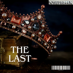 THE LAST. ft KingPrecept