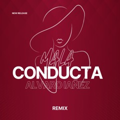 Alexis & Fido - Mala Conducta (REMIX ALVARO IAÑEZ) ft. Franco El Gorila