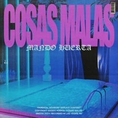 Cosas Malas (Prod. Zeth Beatz)