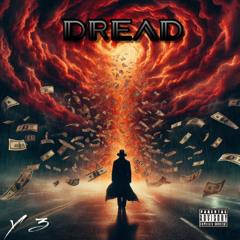 Y3 - DREAD Prod. Dr3