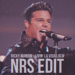 RICKY MARTIN - LIVIN’ LA VIDA LOCA [NRS EDIT]