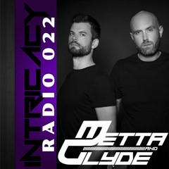 Intricacy Radio 022 - Metta and Glyde