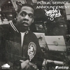 Jay-Z - Public Service Announcement (Smochi Grind)