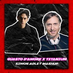 Bresh, SHUNE VS David Guetta - GUASTO D'AMORE X TITANIUM (SIMON ADLEY MASHUP)
