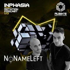 Rubiks Recording | Nonameleft | Rotation podcast 013