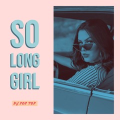 So Long Girl