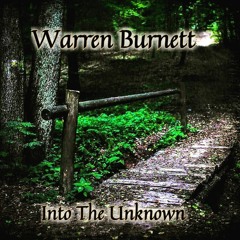 Into the Unknown by Warren BURNETT
