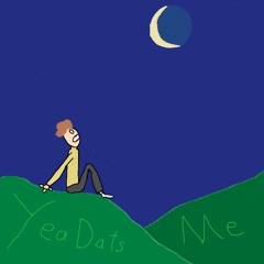 Yea Dat's Me