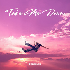 Take Me Down