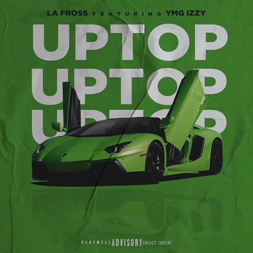 LA Fross x Ymg izzy-Uptop
