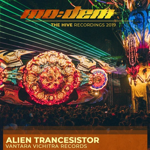 ALIEN TRANCESISTOR @ The Hive | Mo:Dem Festival 2019.