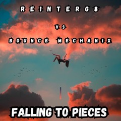 Re1ntergr8 Vs Bounce Mechanix - Falling To Pieces ( Out on Bounce Heaven 31/05/24)