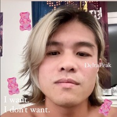 Deltapeak - I Want, I Don't Want (,,𖦹﹏𖦹,,) ੈ󠁂｡… [FREE DL]